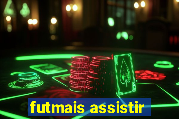 futmais assistir